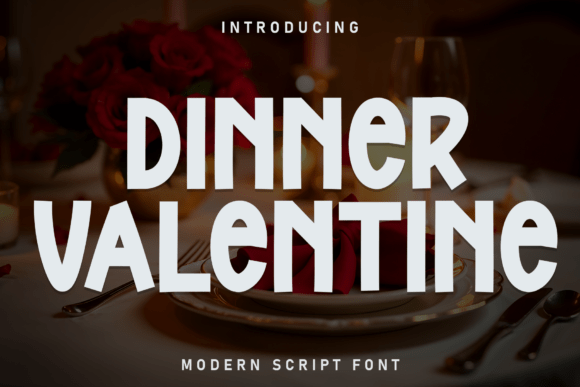 Dinner Valentine: A Sweet & Lively Handwritten Font for Your Designs