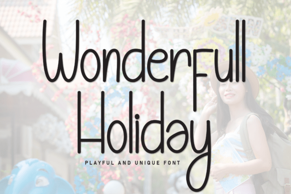 Discover the Magic of Wonderfull Holiday