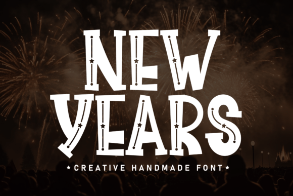 Discovering the New Years Display Font: A Handmade Masterpiece