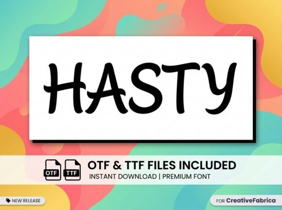 Hasty: A Bold Display Font for Creative Impact